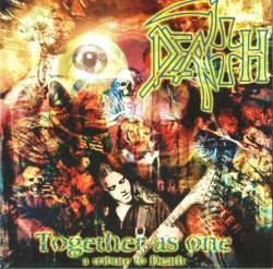 Death : A Tribute to Death - Together As One